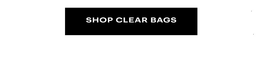 Shop Clear Bags