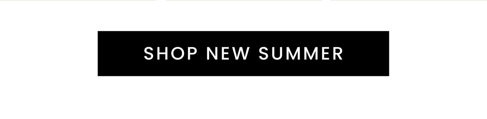 Shop New Summer