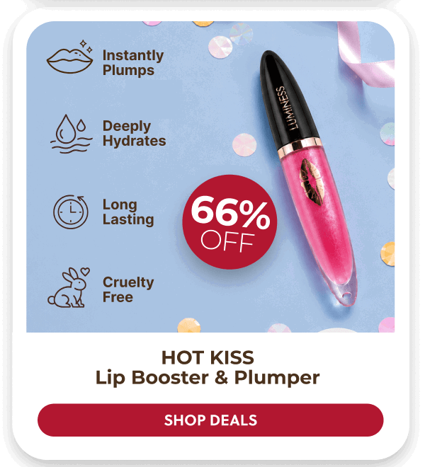 HOT KISS LIP PLUMPER: Plump and hydrate your lips with a glossy finish that lasts through every celebration.