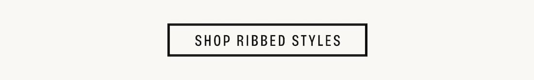 Text reads: Pairing Trend: Ribbed Cotton. Thoughtfully paired, cotton poplin and ribbed cotton bring out the best in one another. One offers crisp structure, the other soft texture—together creating the perfect balance.