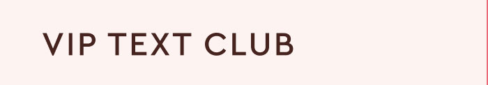 VIP TEXT CLUB