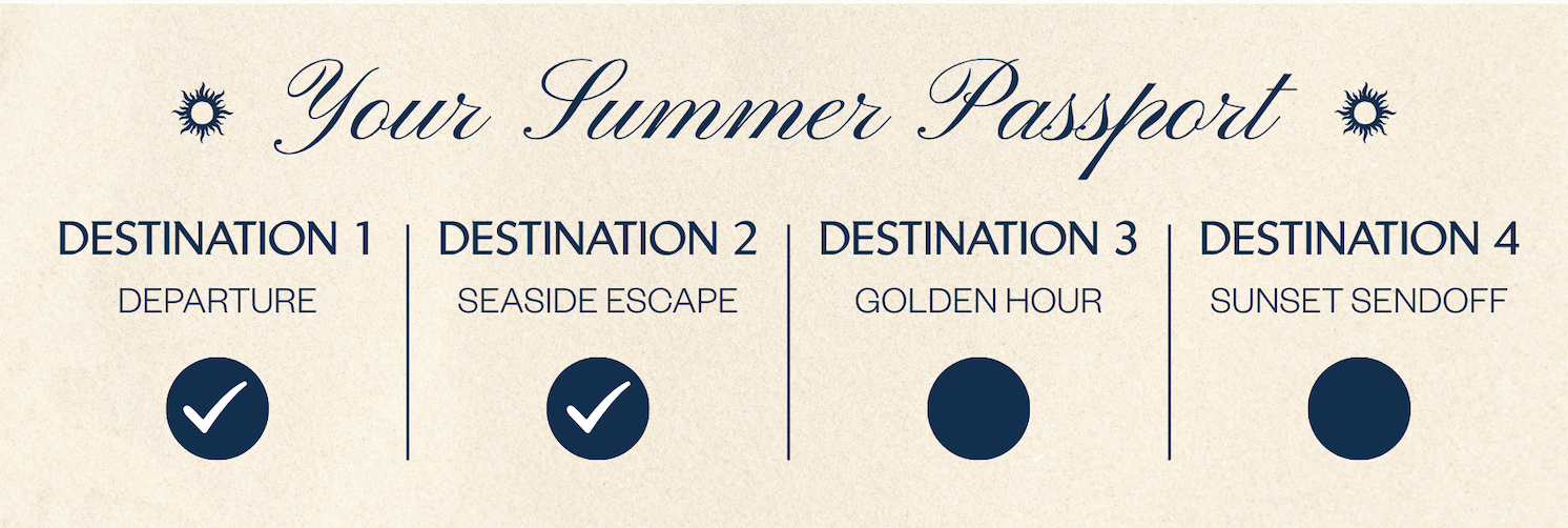 Summer Passport progress tracker showing Destination 1 Departure and Destination 2 Seaside Escape completed, with Golden Hour and Sunset Sendoff still to come, encouraging customers to continue their summer journey.