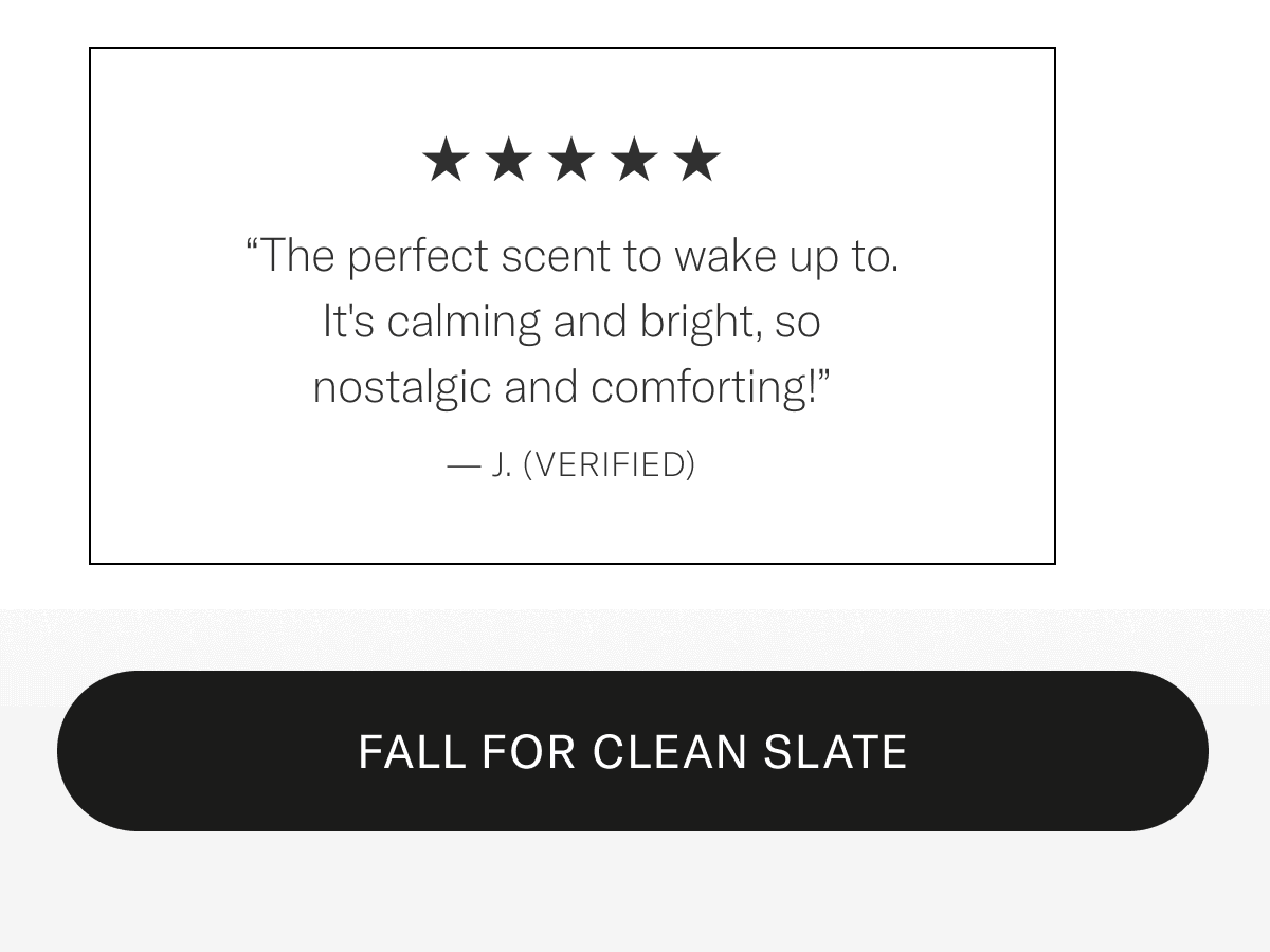 FALL FOR CLEAN SLATE