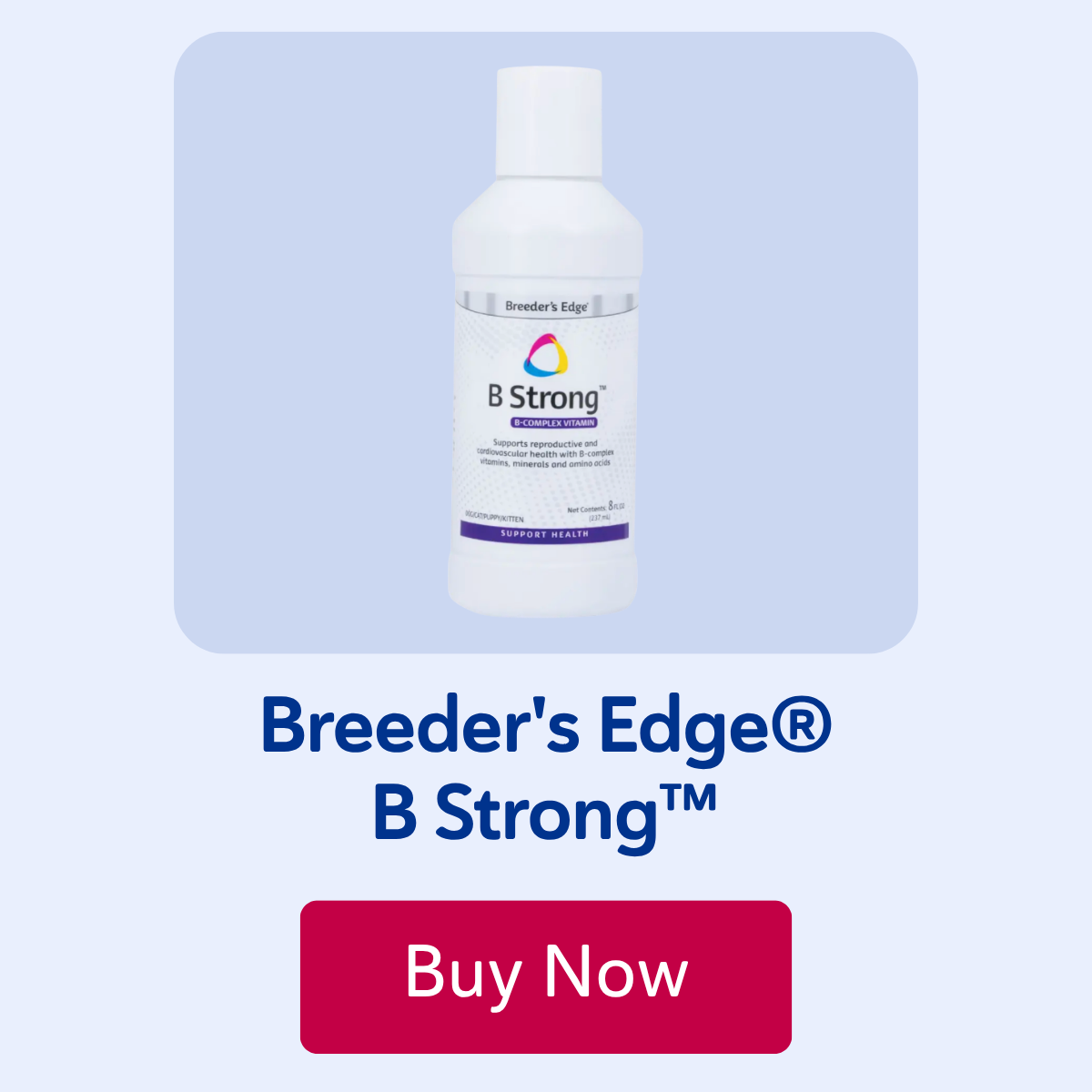 Breeder's Edge® B Strong™