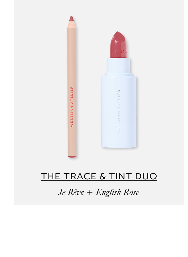 The Trace & Tint Duo
