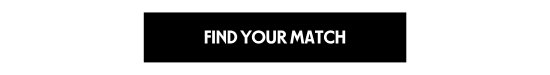 Find your match