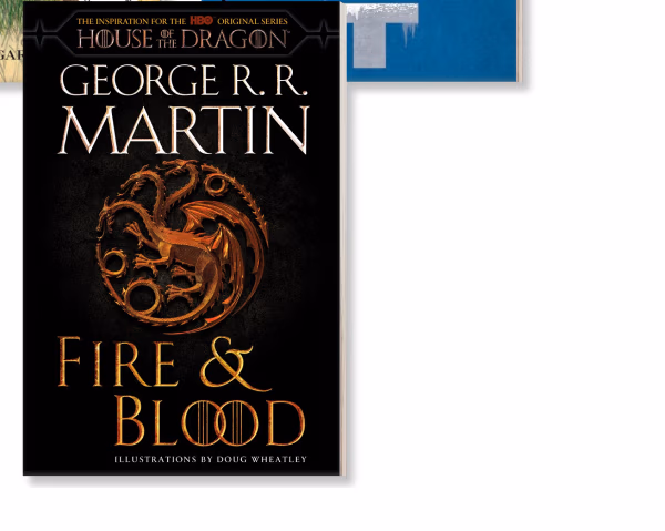 Fire & Blood by George R. R. Martin | Illustrations by Doug Wheatley