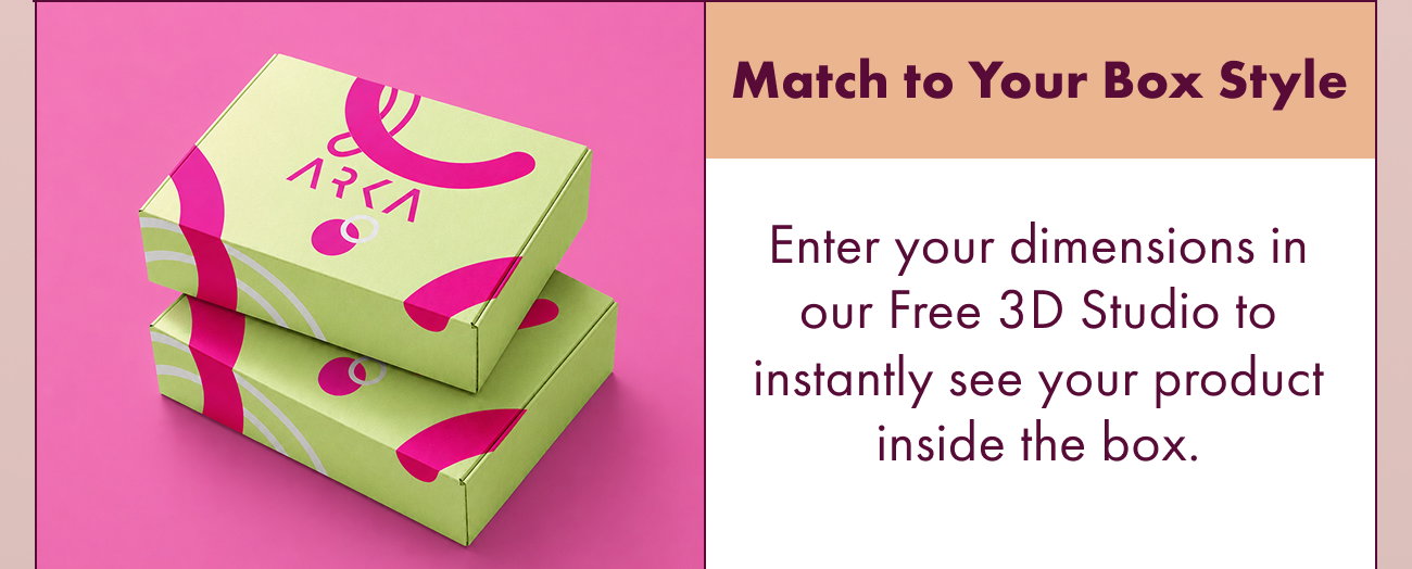 Match To Your Box Style