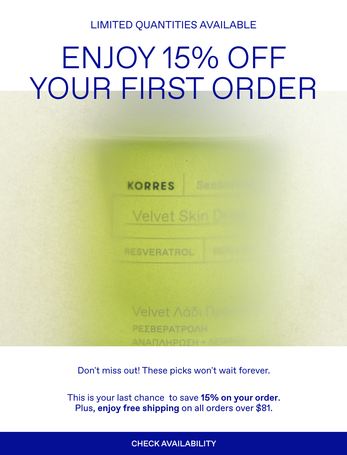 enjoy 15% off your first order