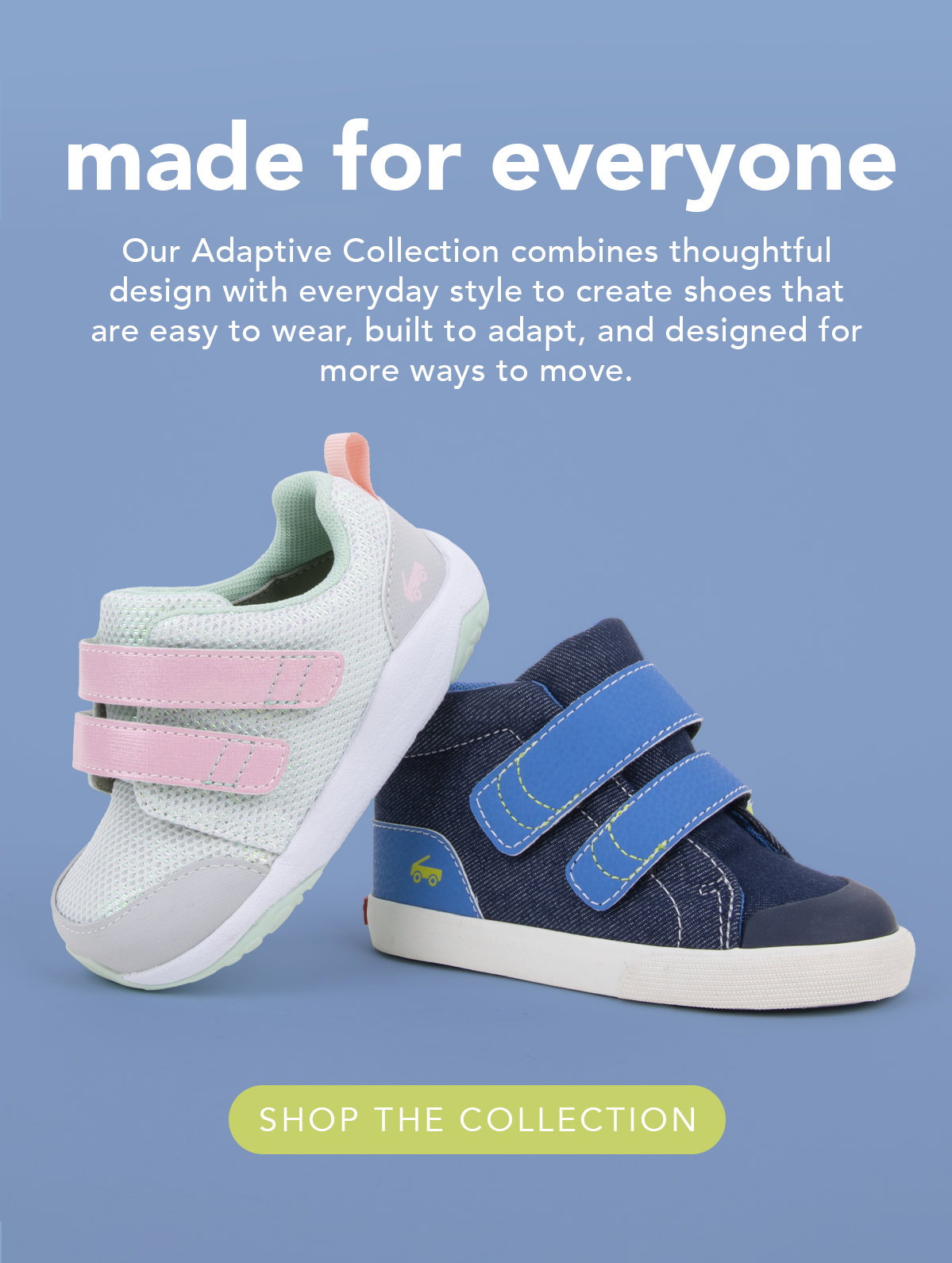 Made for everyone