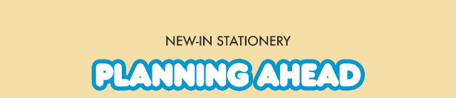 NEW-IN STATIONERY - Planning Ahead