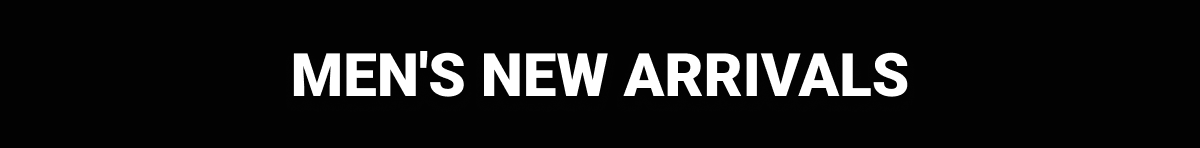 Men's New Arrivals
