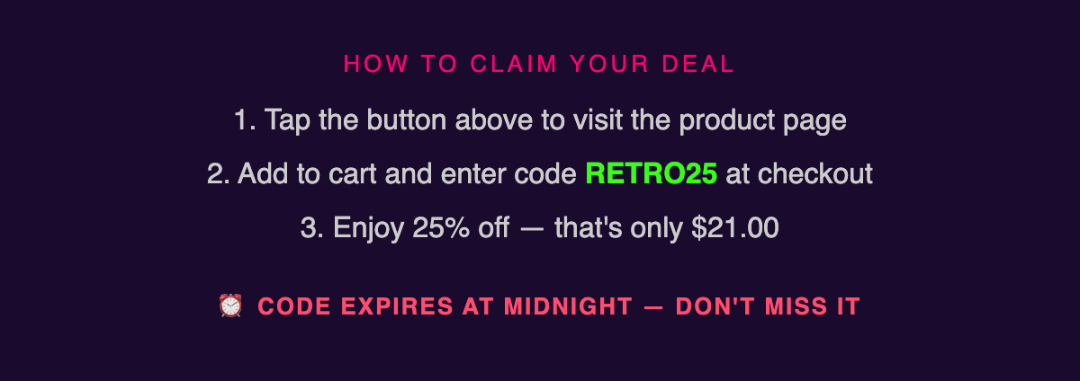 How to use code RETRO25
