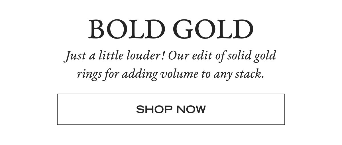 Bold Gold - Shop Now