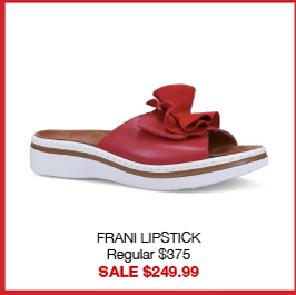 FRANI LIPSTICK Regular $375 SALE $249.99