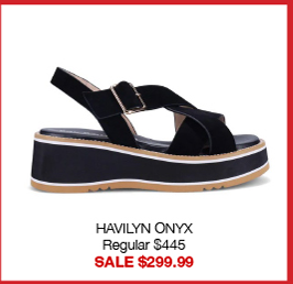 HAVILYN ONYX Regular $445 SALE $299.99