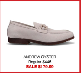ANDREW OYSTER Regular $445 SALE $179.99