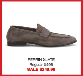 PERRIN SLATE Regular $495 SALE $249.99