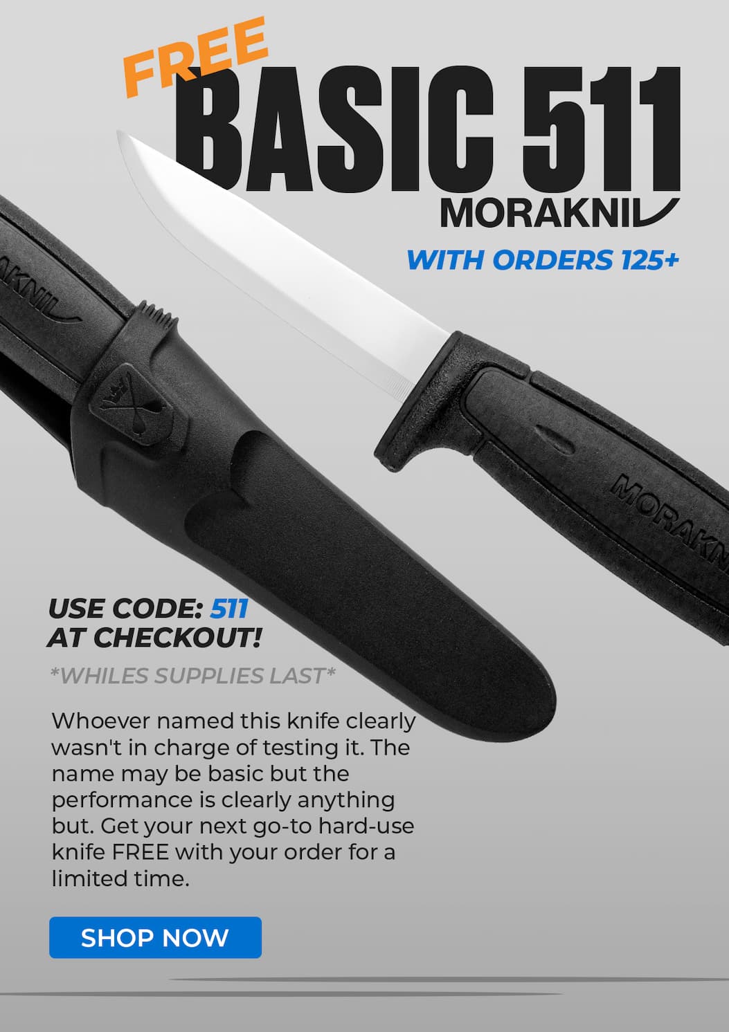 FREE Morakniv Basic 511 With Orders $125+