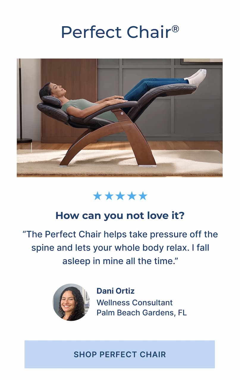 the perfect chair helps take pressure off the spine