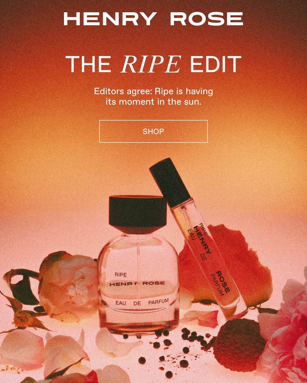 Editors agree: Ripe is having its moment in the sun.