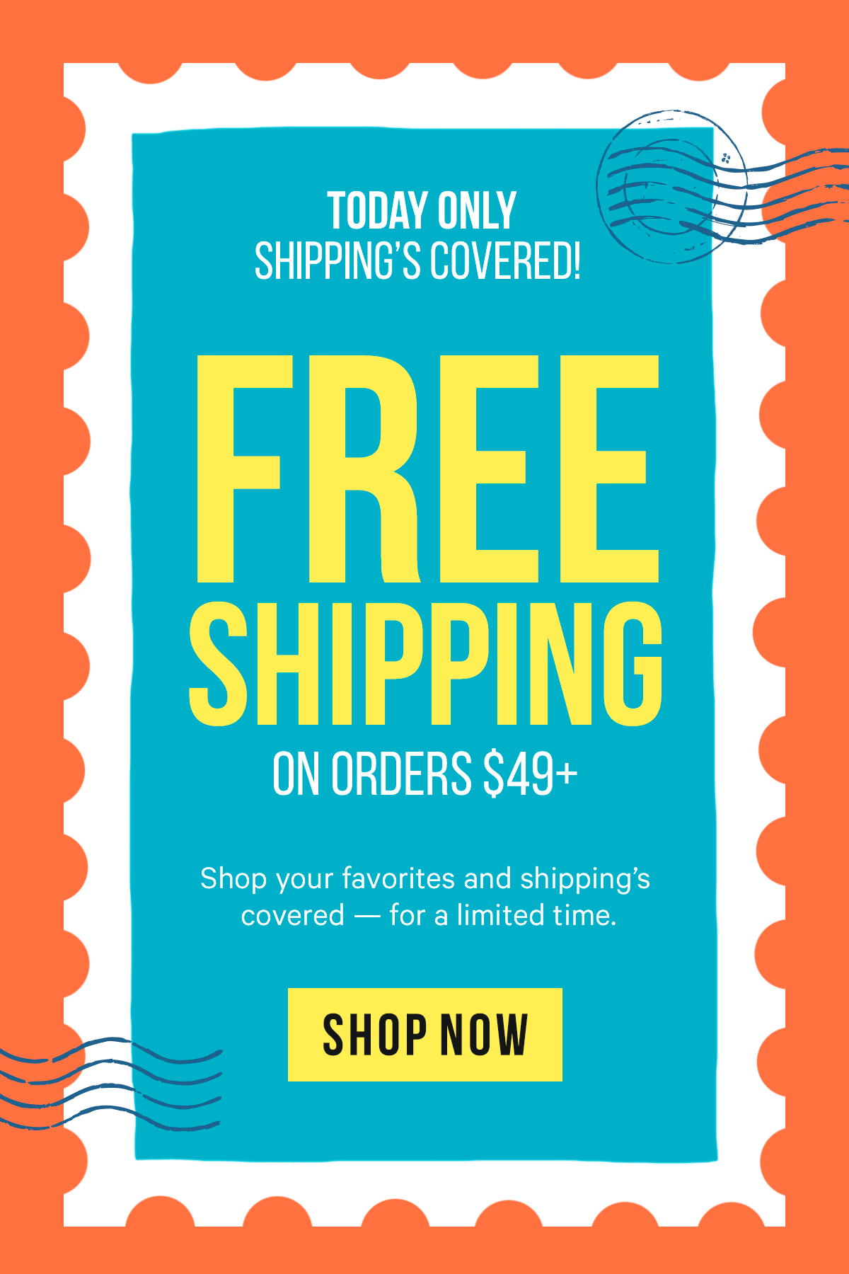 Today Only! Free Shipping on Orders $49+: Shop your favorites and shipping’s covered - for a limited time