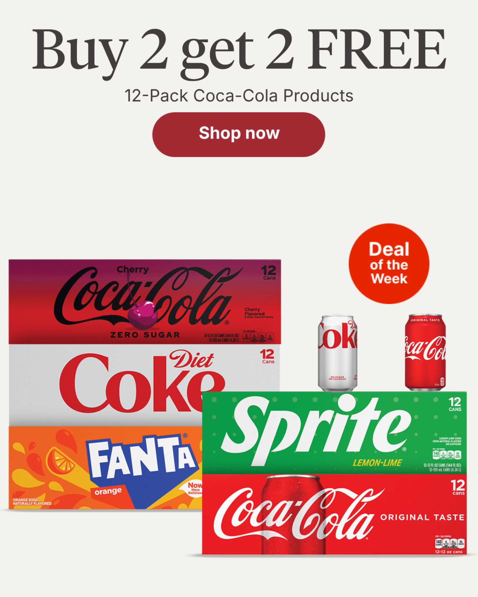 Buy 2 get 2 FREE 12-Pack Coca-Cola Products