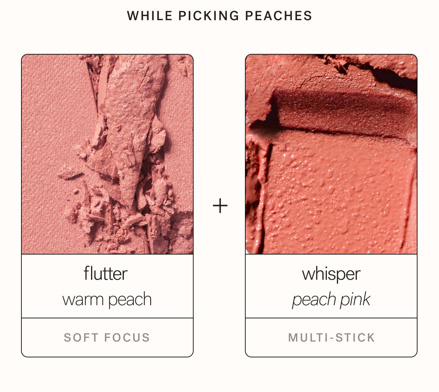 while picking peaches +  Flutter  warm peach Whisper peach pink soft focus  Multi-stick