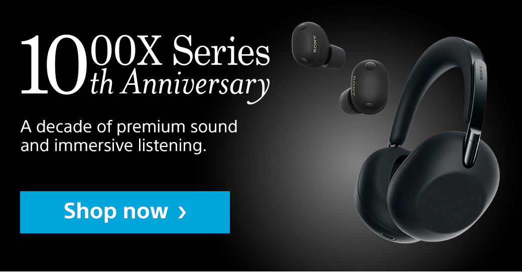 1000X Series 10th Anniversary | A decade of premium sound and immersive listening. Shop now