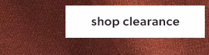 Shop clearance.