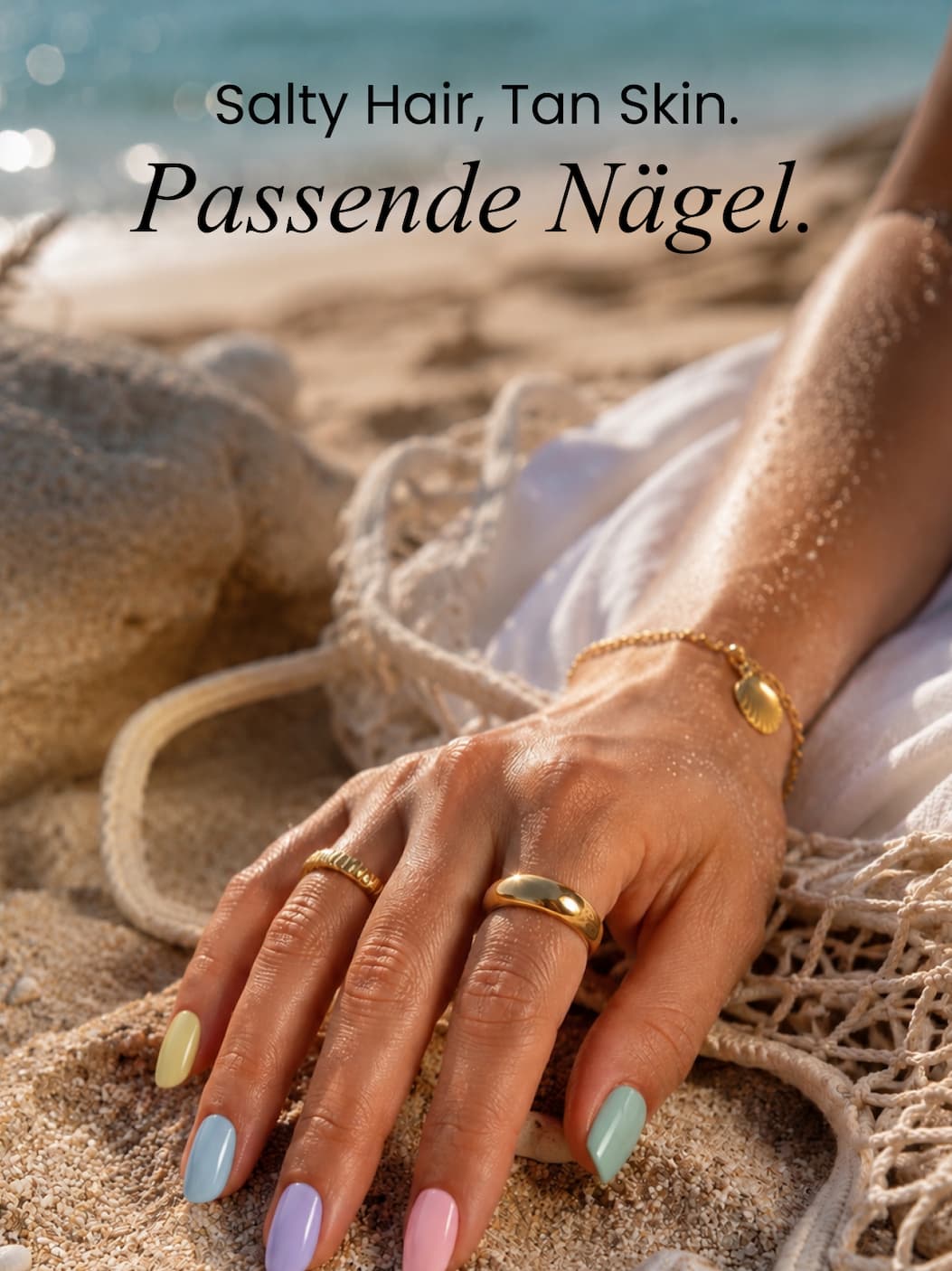 Salty Hair, Tan Skin. Passende Nägel.