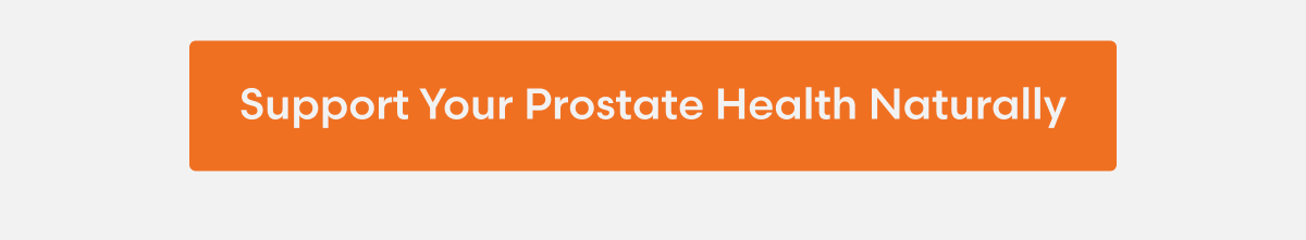 Support Your Prostate Naturally