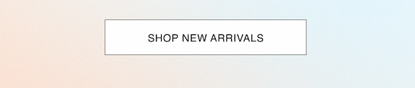 Shop New Arrivals