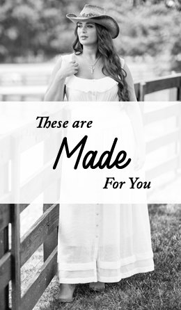 These were made for you