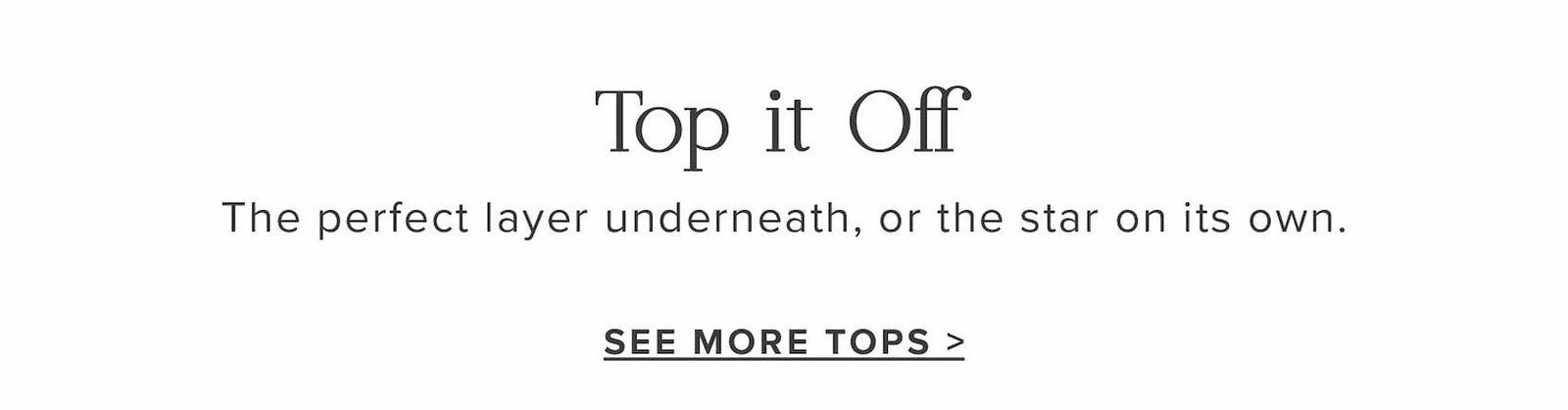 Top it off