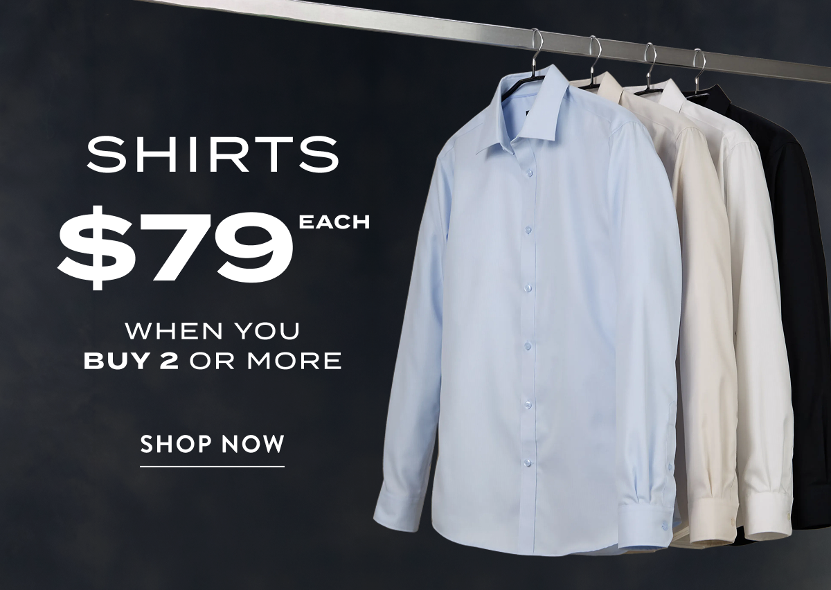 Shirts $79 Each