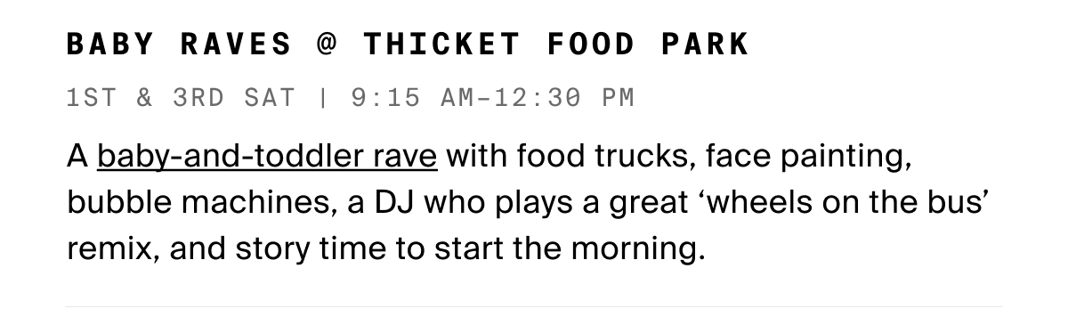 Baby Raves @ Thicket Food Park