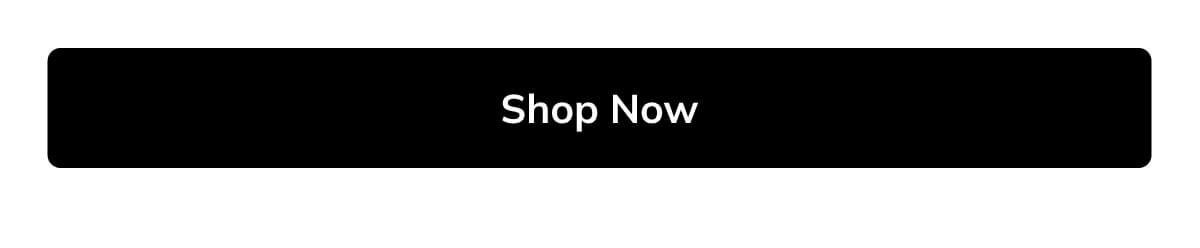 Shop Now Shop Now