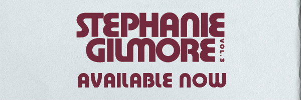 Stephanie Gilmore Vol 3