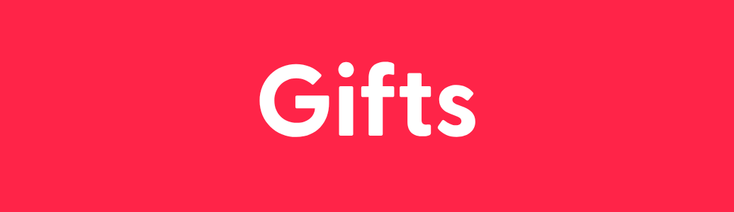 Gifts