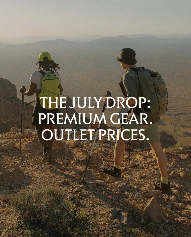 The July Drop: Premium gear. Outlet prices.