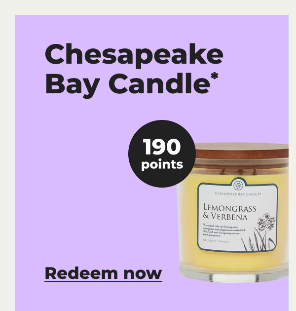 Chesapeake Bay Candle* - Redeem now