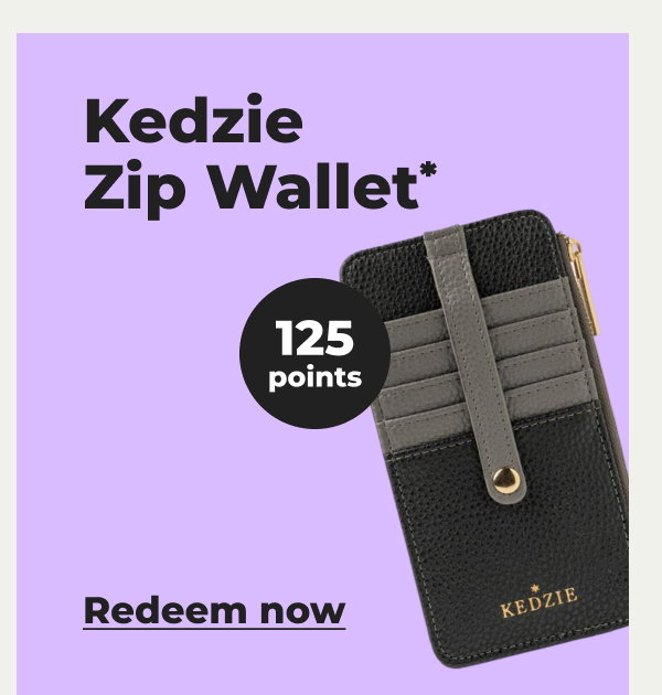 Kedzie Zip Wallet* - Redeem now