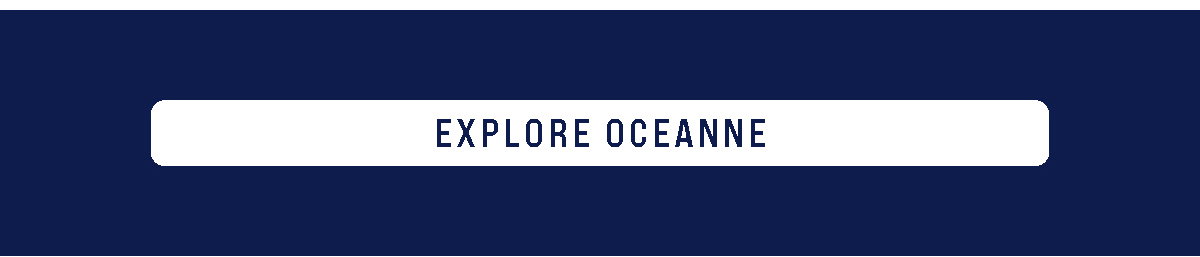 EXPLORE OCEANNE