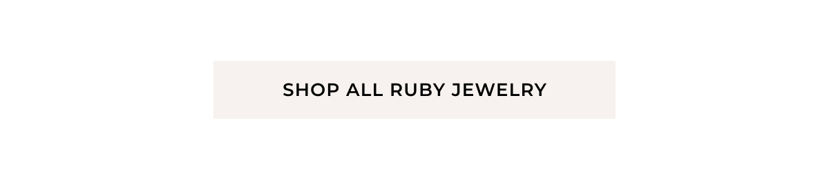 Shop All Ruby Jewelry > 