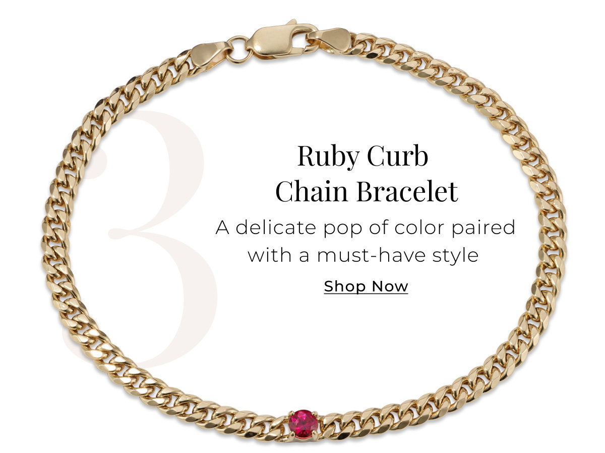 3. Ruby Curb Chain Bracelet - A delicate pop of color paired with a must-have style - Shop Now >
