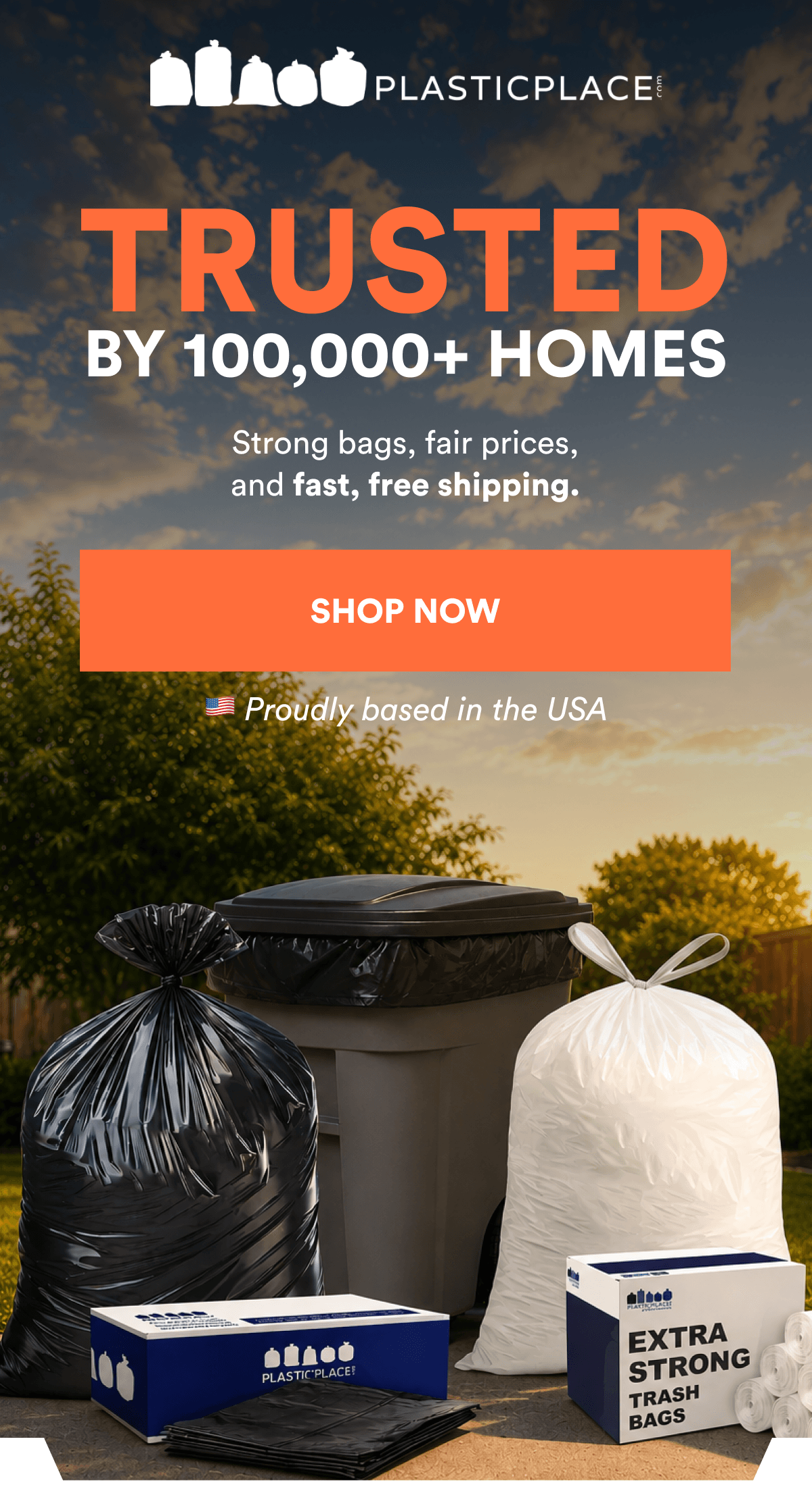 Trusted by 100,000+ homes. Strong bags, fair prices, and fast, free shipping.