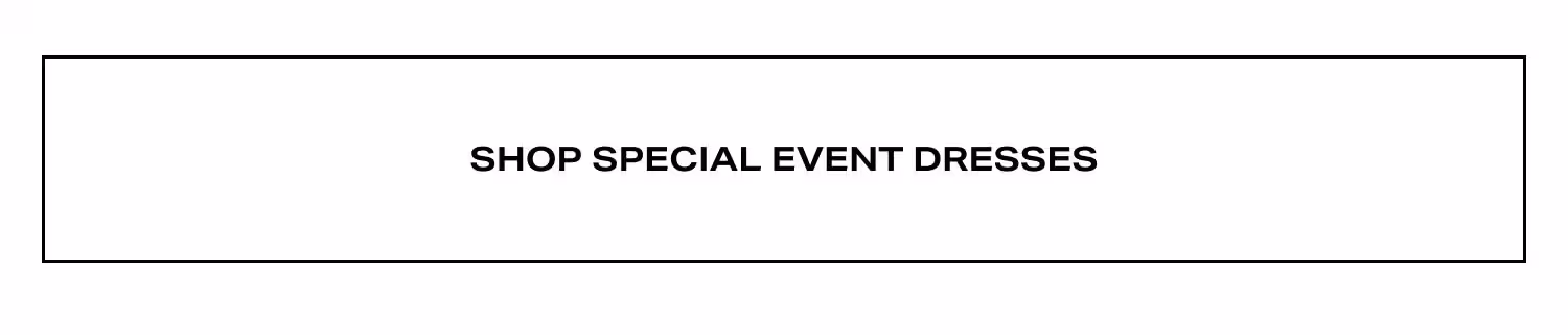 Shop Secial Event Dresses