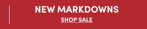 NEW MARKDOWNS SHOP SALE