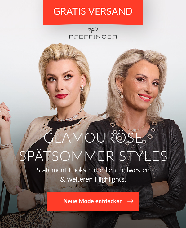 Mode-Neuheiten Pfeffinger mit Gratisversand